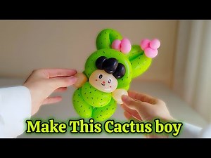 EASY Balloon Twisting: How to Make a Cute Cactus Boy!🌵👦