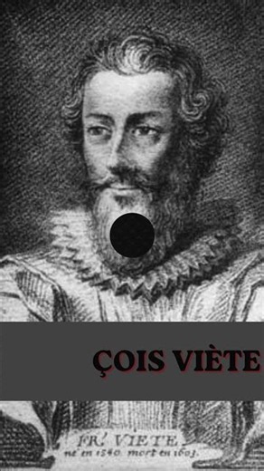 The Mastermind of Quadratics François Viète #edit #numbersense #maths #mathshorts #cool