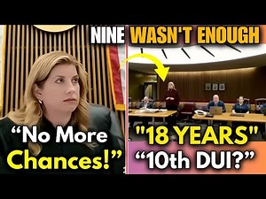 Woman Gets 18 Years for 10th DUI: Judge Says “No More Chances!”