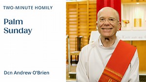 It is a pleasure to welcome back Deacon Andrew O'Brien to the role of Two-Minute Homilist, and today, on Palm Sunday, Deacon Andrew shares a profound reflection on the Passion of our Lord Jesus Christ, guiding us through the final days of Jesus' life and inviting us to walk alongside Him in His ultimate sacrifice and triumph. "Jesus says so little as he enters His trial and crucifixion. We are called to journey with Jesus in His suffering which He suffers for us. We too need say little but rathe