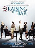 Raising the Bar - Season 1 (S01) (2008) | Creators | ČSFD.cz