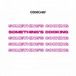 #SomethingIsCooking #coding #programming | CodeChef