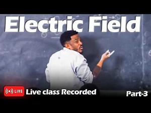 Electricity live class part 3
