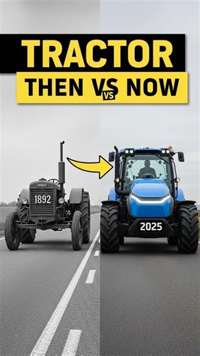 “Tractors Then vs Now | 1892–2025”