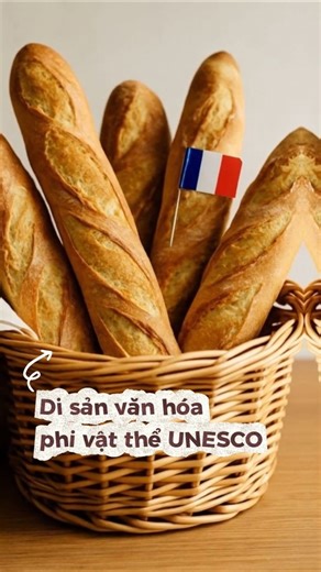 Baguette - Biểu tượng ẩm thực của Pháp #banhphap