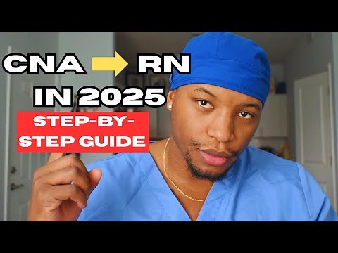 From CNA to RN in 2025: Step-by-Step Guide for Nursing Career Growth