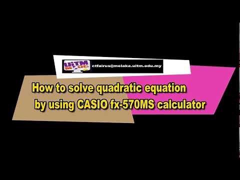 How to solve quadratic equation by using CASIO fx-570MS calculator