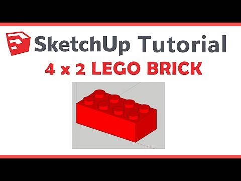SketchUp - 4x2 Lego Brick Tutorial