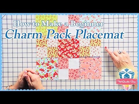 How to Make a Beginner Charm Pack Placemat! With Sherri McConnell and Kimberly Jolly
