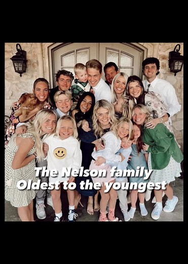 Nelson Family: Oldest to Youngest | Nen Fam Edit