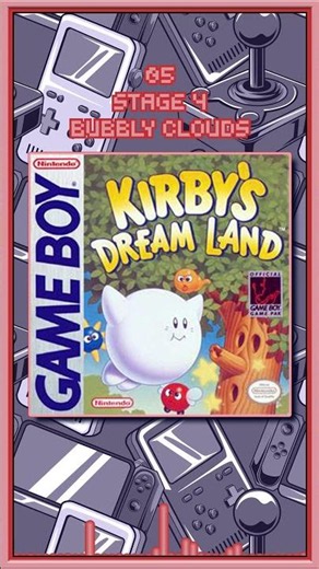 Kirby's Dream Land Game Boy OST - 05 Stage 4 Bubbly Clouds #junishikawa