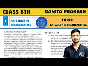 Class 6 Maths Chapter 1 Ganita Prakash l Pattern in Mathematics l Ncert l Ex 1.1 What is Mathematics