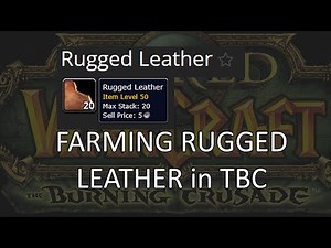 Rugged Leather FARMING - TBC