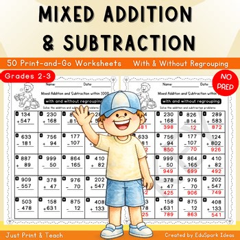 3 Digit Addition & Subtraction within 1000 Worksheets | Regrouping Practice
