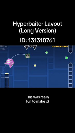 Creative Hyperbaiter Layout in Geometry Dash