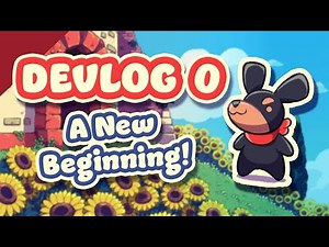 Indie Game Devlog #0 - A New Beginning GameDev Journey!