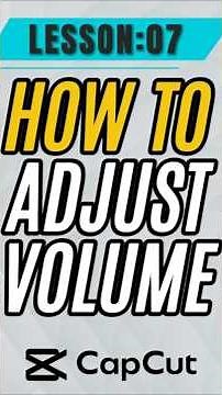 How to Adjust Audio Levels in CapCut Mobile - Lesson 07 CapCut Mobile Tutorial #capcut