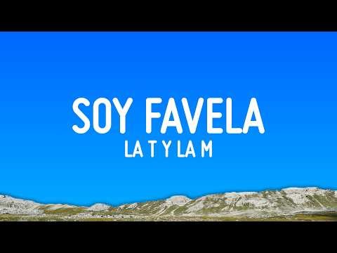 La T y La M - Soy Favela (Letra/Lyrics)