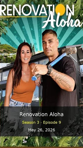 Renovation Aloha Season 3 Episode 9