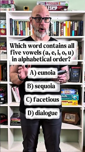 Which word contains all the five vowels in alphabetical order? #trivia #spelling