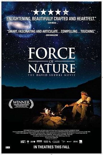 Force of Nature: The David Suzuki Movie (2011) - Movie
