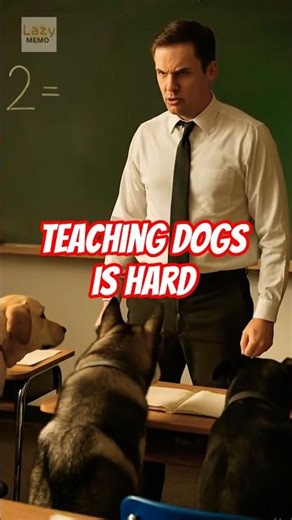 When Dogs Try to Learn Math!