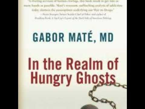 Q&A: GABOR MATE-MD, Author - IN THE REALM OF HUNGRY GHOSTS