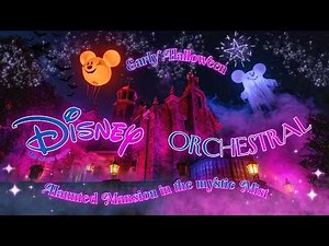 🦇 disneyland halloween haunted mansion 👻 spooky disney orchestral to unwind your thoughts & rest