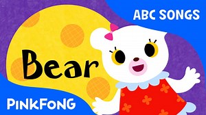 B | Bear | ABC Alphabet Songs | Phonics | PINKFONG Songs for Children
