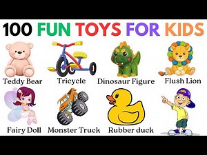 100 Fun Toys for Kids | Learn Toy Names in English | Toys Vocabulary