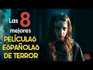 Las 8 mejores peliculas españolas de terror