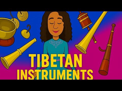 The Mysterious Instruments of Tibetan Buddhism