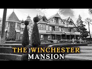 The Tragic Story of America's Largest Haunted House: Winchester Mystery House
