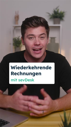 Automatisierung wiederkehrender Rechnungen mit sevDesk