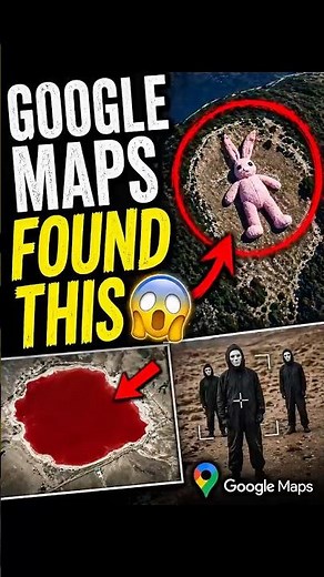 Creepiest Things Ever Found On Google Maps 😳