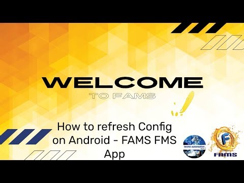 How to refresh Config on Android - FAMS FMS App