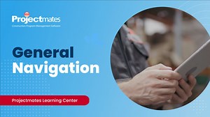 General Navigation – Projectmates | Learn at your own pace