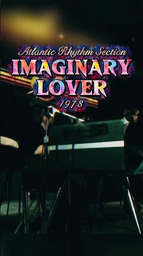 The Story Behind “Imaginary Lover” by Atlantic Rhythm Section #70s #80s #memories #hitsong