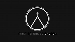Live Message — First Reformed Church