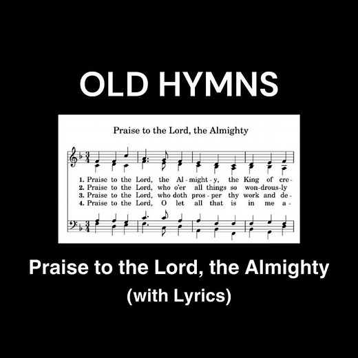 Praise to the Lord, the Almighty hymn with Lyrics #oldhymns #hymnsong #hymnlyrics