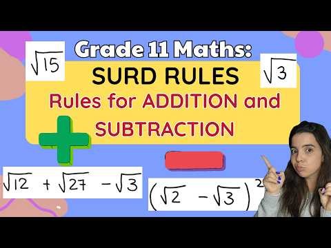 Grade 11 Maths Surd Rules: Addition and Subtraction