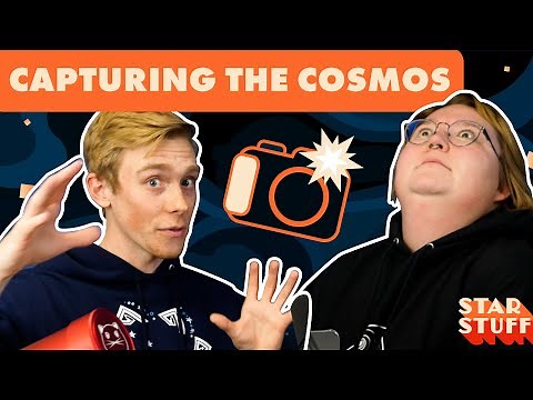 Capturing The Cosmos: We Talk About Astrophotography | Star Stuff Podcast