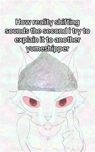 Understanding Reality Shifting for Yumeshippers