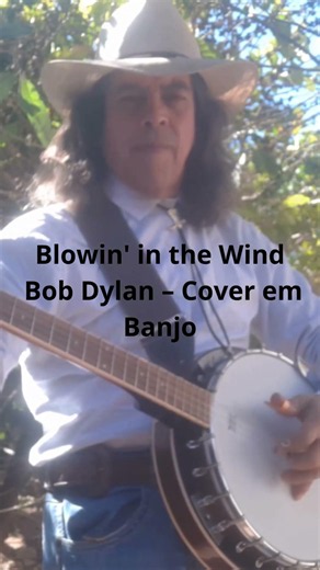 Blowin' in the Wind (Bob Dylan) | Folk Cover em Banjo | O Mundo Tem Concerto