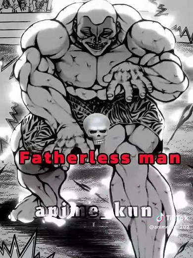 Jack Hanma Edit: A Powerful Fatherless Story