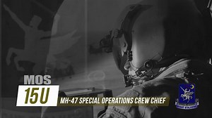 MOS 15U (NRCM) Service in the 160th: My Life in Special Operations Aviation