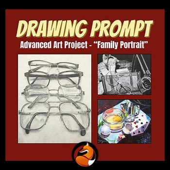 Advanced Drawing Prompt “Family Portrait” | AP® Art & Design High School Project