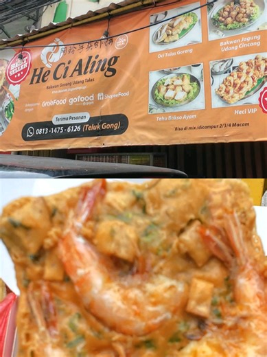 HecI Aling Teluk Gong: Makanan Khas Udang Segar dan Halal