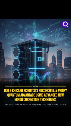 IBM & Chicago Scientists Successfully Verify Quantum Advantage Using Advanced New Error Cor… #Shorts