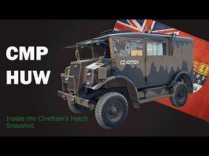 Inside the Chieftain's Hatch Snapshot: The CMP HUW